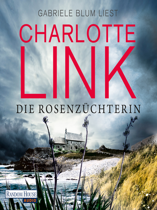 Title details for Die Rosenzüchterin by Charlotte Link - Wait list